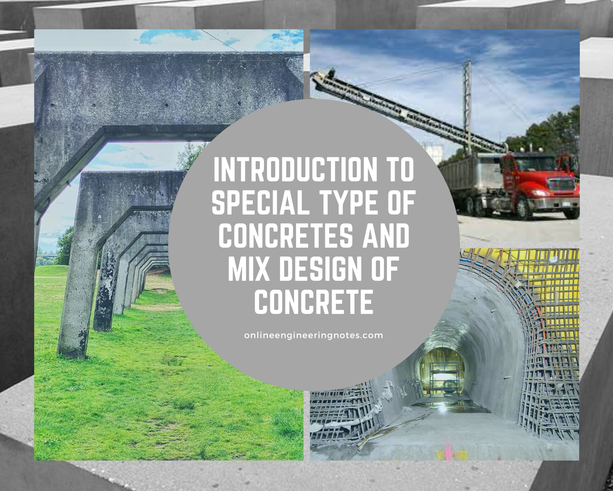 Introduction to Special Type of Concretes and Mix Design of Concrete