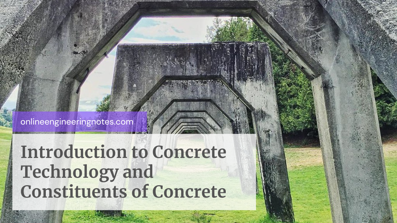 Introduction to concrete in structure and Constituents of concrete