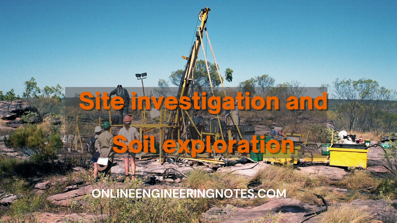 Site investigation and Soil exploration