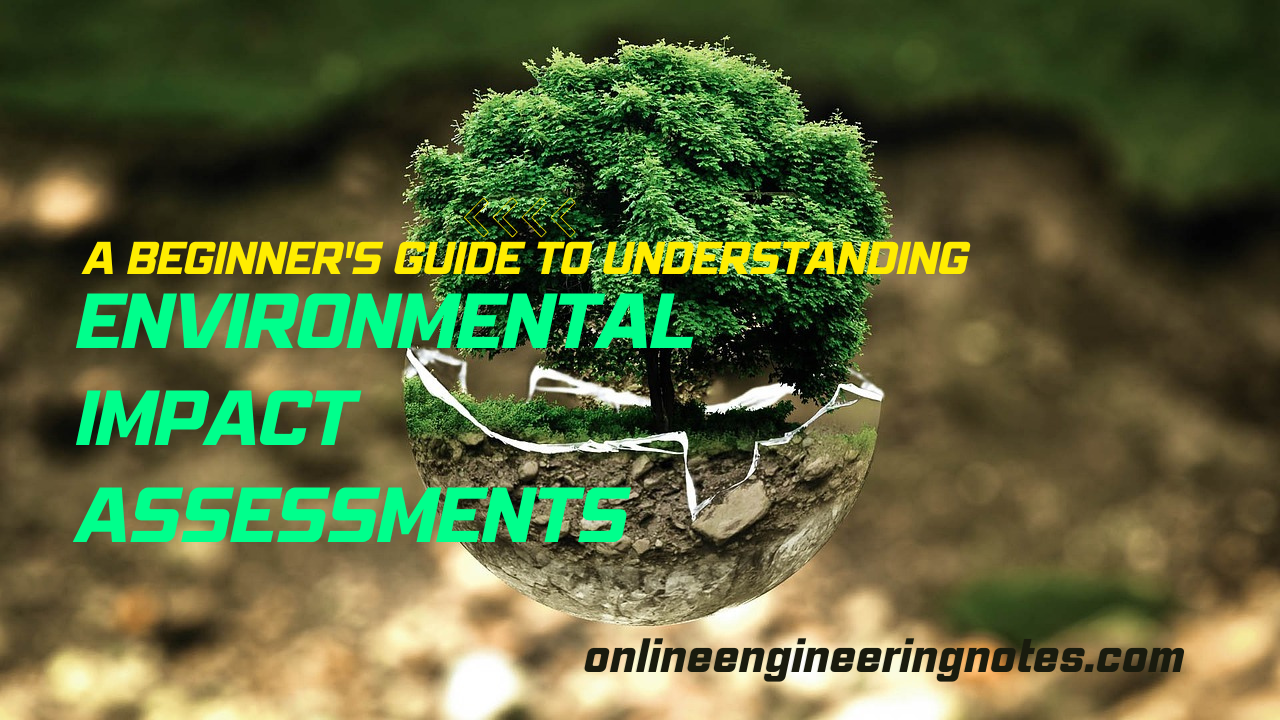 Environmental Impact Assessments